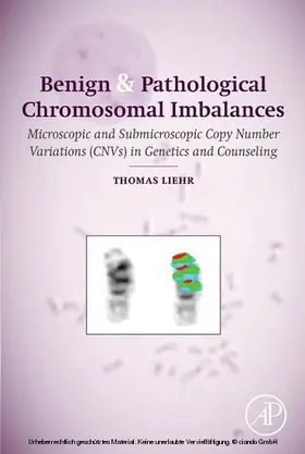 Liehr |  Benign and Pathological Chromosomal Imbalances | eBook | Sack Fachmedien