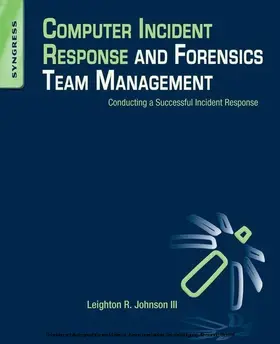Johnson | Computer Incident Response and Forensics Team Management | E-Book | www2.sack.de