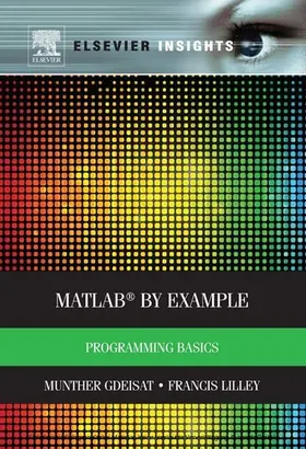 Gdeisat / Lilley | MATLAB® by Example | E-Book | sack.de