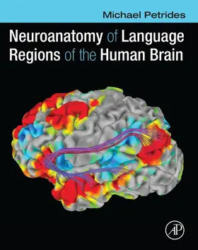 Petrides | Neuroanatomy of Language Regions of the Human Brain | E-Book | sack.de