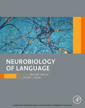 Hickok / Small | Neurobiology of Language | E-Book | www2.sack.de