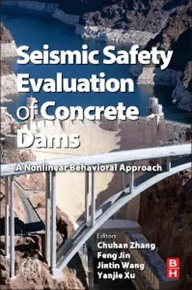 Zhang |  Seismic Safety Evaluation of Concrete Dams | Buch |  Sack Fachmedien