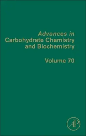 Advances in Carbohydrate Chemistry and Biochemistry | Buch | 978-0-12-408092-8 | sack.de