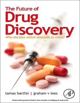 Bartfai / Lees | The Future of Drug Discovery | E-Book | sack.de