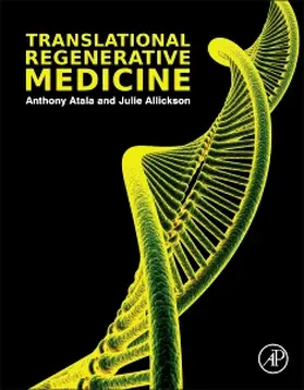 Atala / Allickson | Translational Regenerative Medicine | Buch | 978-0-12-410396-2 | sack.de