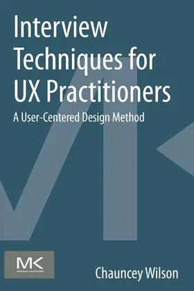 Wilson | Interview Techniques for UX Practitioners | E-Book | sack.de