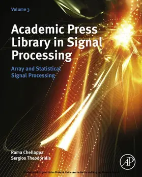 Viberg / Zoubir / Theodoridis |  Academic Press Library in Signal Processing | eBook | Sack Fachmedien