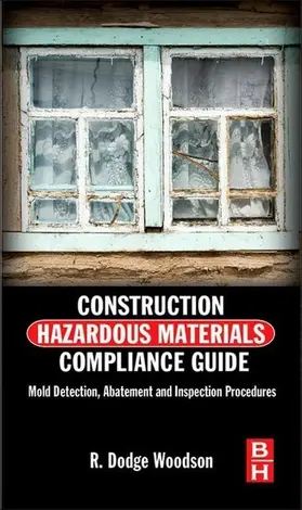 Woodson | Construction Hazardous Materials Compliance Guide | E-Book | sack.de
