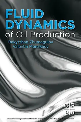 Zhumagulov / Monakhov | Fluid Dynamics of Oil Production | E-Book | sack.de
