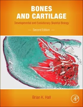 Hall | Bones and Cartilage | Buch | 978-0-12-416678-3 | www2.sack.de