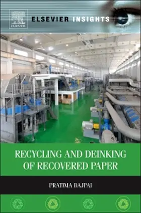 Bajpai |  Recycling and Deinking of Recovered Paper | Buch |  Sack Fachmedien