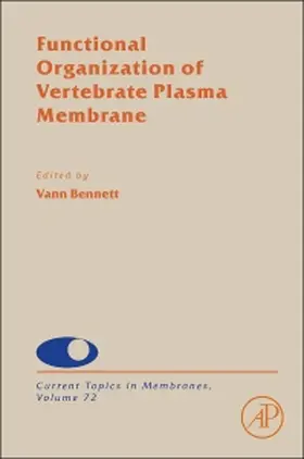 Functional Organization of Vertebrate Plasma Membrane | Buch | 978-0-12-417027-8 | sack.de