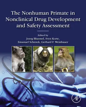 Bluemel / Korte / Schenck |  The Nonhuman Primate in Nonclinical Drug Development and Safety Assessment | eBook | Sack Fachmedien