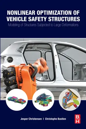 Christensen / Bastien |  Nonlinear Optimization of Vehicle Safety Structures | eBook | Sack Fachmedien