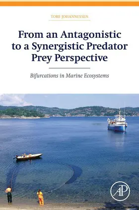 Johannessen | From an Antagonistic to a Synergistic Predator Prey Perspective | E-Book | sack.de