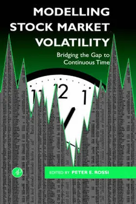 Rossi |  Modelling Stock Market Volatility: Bridging the Gap to Continuous Time | Buch |  Sack Fachmedien
