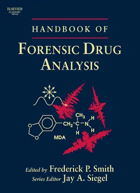 Smith |  Handbook of Forensic Drug Analysis | Buch |  Sack Fachmedien