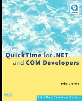  QuickTime for .NET and COM Developers | Buch |  Sack Fachmedien