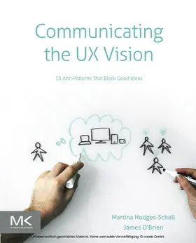 Schell / O'Brien |  Communicating the UX Vision | eBook | Sack Fachmedien