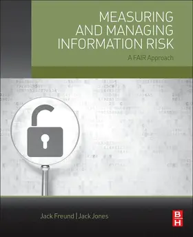 Freund / Jones | Measuring and Managing Information Risk | E-Book | www2.sack.de