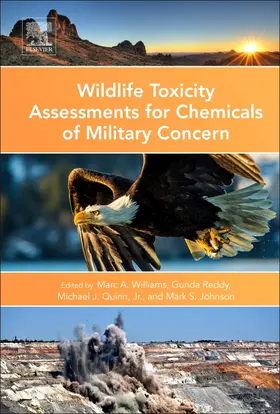 Williams / Reddy / Quinn |  Wildlife Toxicity Assessments for Chemicals of Military Concern | Buch |  Sack Fachmedien