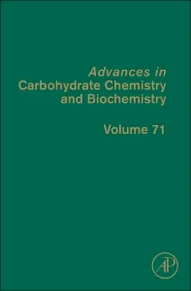 Advances in Carbohydrate Chemistry and Biochemistry | Buch | 978-0-12-800128-8 | sack.de