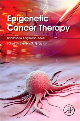 Gray |  Epigenetic Cancer Therapy | Buch |  Sack Fachmedien