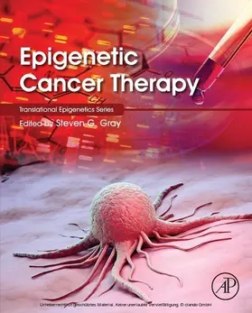 Gray |  Epigenetic Cancer Therapy | eBook | Sack Fachmedien