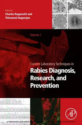 Rupprecht / Nagarajan |  Current Laboratory Techniques in Rabies Diagnosis, Research and Prevention, Volume 1 | eBook | Sack Fachmedien