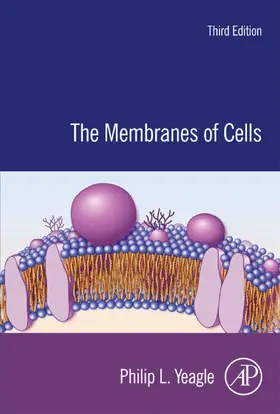 Yeagle |  The Membranes of Cells | eBook | Sack Fachmedien