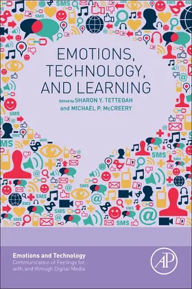 Tettegah / McCreery | Emotions, Technology, and Learning | Buch | 978-0-12-800649-8 | www2.sack.de