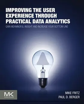 Fritz / Berger | Improving the User Experience through Practical Data Analytics | E-Book | sack.de