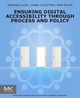 Lazar / Goldstein / Taylor | Ensuring Digital Accessibility through Process and Policy | E-Book | sack.de