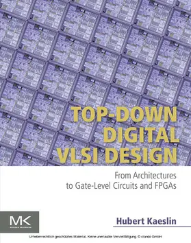 Kaeslin | Top-Down Digital VLSI Design | E-Book | www2.sack.de