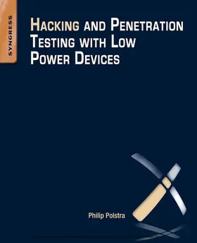 Polstra | Hacking and Penetration Testing with Low Power Devices | E-Book | sack.de
