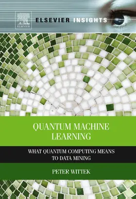 Wittek |  Quantum Machine Learning | eBook | Sack Fachmedien