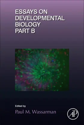 Wassarman | Essays on Developmental Biology Part B | Buch | 978-0-12-801382-3 | sack.de