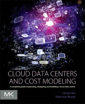 Wu | Cloud Data Centers and Cost Modeling | Buch | 978-0-12-801413-4 | sack.de