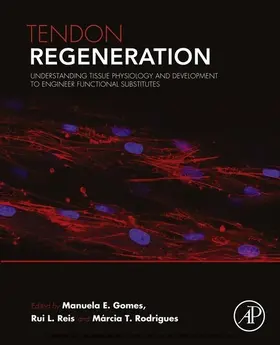 Gomes / Reis / Rodrigues |  Tendon Regeneration | eBook | Sack Fachmedien