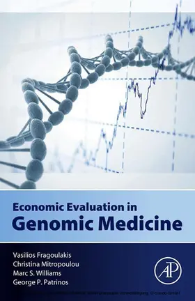 Fragoulakis / Mitropoulou / Williams | Economic Evaluation in Genomic Medicine | E-Book | sack.de
