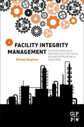 Deighton |  Facility Integrity Management | Buch |  Sack Fachmedien