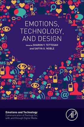 Tettegah / Noble | Emotions, Technology, and Design | Buch | 978-0-12-801872-9 | www2.sack.de