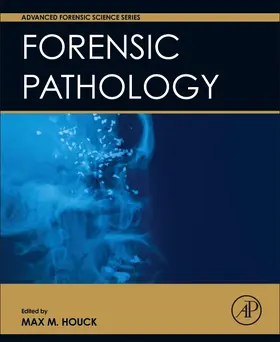 Houck | Forensic Pathology | Buch | 978-0-12-802261-0 | www2.sack.de
