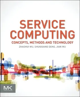 Wu |  Service Computing: Concept, Method and Technology | Buch |  Sack Fachmedien