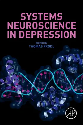 Frodl |  Systems Neuroscience in Depression | Buch |  Sack Fachmedien