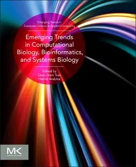 Tran / Arabnia | Emerging Trends in Computational Biology, Bioinformatics, an | Buch | 978-0-12-802508-6 | www2.sack.de