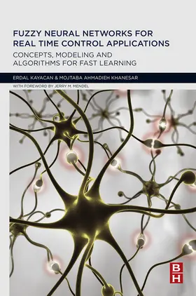 Kayacan / Khanesar | Fuzzy Neural Networks for Real Time Control Applications | E-Book | sack.de