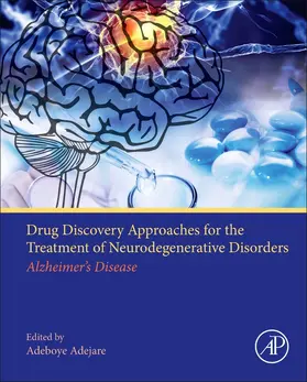 Adejare |  Drug Discovery Approaches for the Treatment of Neurodegenera | Buch |  Sack Fachmedien