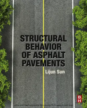 Sun |  Structural Behavior of Asphalt Pavements | eBook | Sack Fachmedien