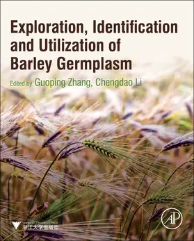 Zhang |  Exploration, Identification and Utilization of Barley Germpl | Buch |  Sack Fachmedien